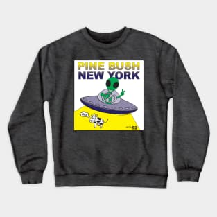 MOO Pine Bush NY Aliens Crewneck Sweatshirt